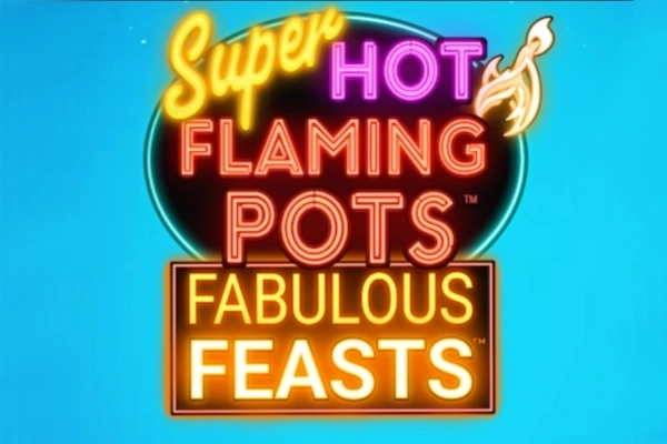 ภาพเกมทดลอง Super Hot Flaming Pots Fabulous Feasts